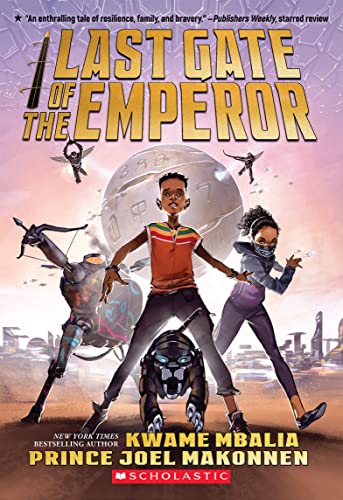 Last Gate of the Emperor: Last Gate of the Emperor Book 1 by Kwame